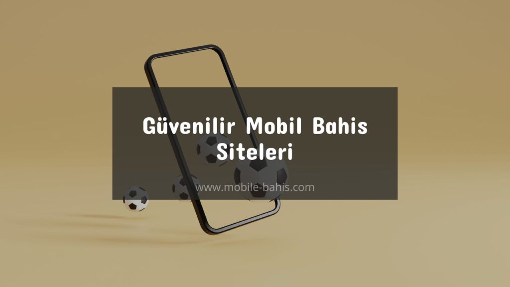 mobil bahis siteleri